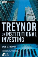Treynor on institutional investing /