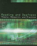 Reading and deafness : theory, research, and practice /