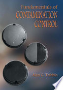 Fundamentals of contamination control /