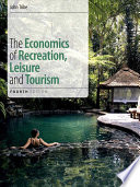The economics of recreation, leisure and tourism /