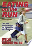 Eating on the run /