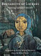 Bernadette of Lourdes : the mystery of Mary & the eternal feminine : paintings & sculptures /