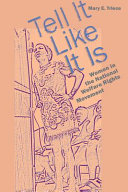 Tell it like it is : women in the national welfare rights movement /