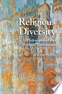 Religious diversity : philosophical and political dimensions /