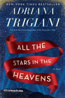 All the stars in the heavens : a novel /