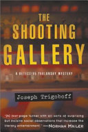 The shooting gallery : a Detective Yablonsky mystery /