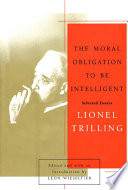 The moral obligation to be intelligent : selected essays /