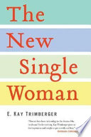 The new single woman /