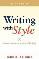 Writing with style : conversations on the art of writing /