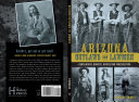 Arizona outlaws and lawmen : gunslingers, bandits, heroes and peacekeepers /