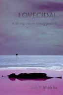 Lovecidal : walking with the disappeared /