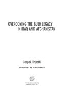 Overcoming the Bush legacy in Iraq and Afghanistan /