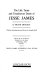 The life, times, and treacherous death of Jesse James /