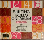 Building tables on tables ; a book about multiplication /