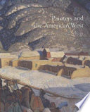 Painters and the American West : the Anschutz collection /