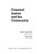 Criminal justice and the community /