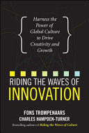 Riding the waves of innovation : harness the power of global culture to drive creativity and growth /