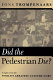 Did the pedestrian die? : insights from the greatest culture guru /