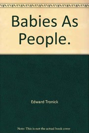 Babies as people : new findings on our social beginnings /