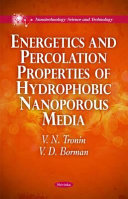 Energetics and percolation properties of hydrophobic nanoporous media /