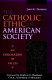 The Catholic ethic in American society : an exploration of values /