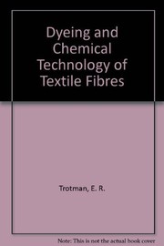 Dyeing and chemical technology of textile fibres /