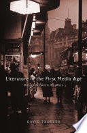 Literature in the first media age : Britain between the wars /