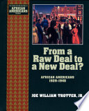From a raw deal to a New Deal? : African Americans, 1929-1945 /