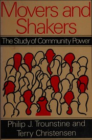 Movers and shakers : the study of community power /