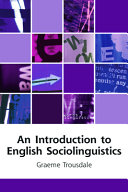 An introduction to English sociolinguistics /