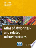 Atlas of mylonites - and related microstructures /