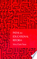 Paths to educational reform /