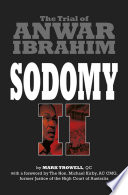 Sodomy II : the trial of Anwar Ibrahim /
