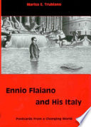 Ennio Flaiano and his Italy : postcards from a changing world /