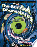 The bundled Doonesbury : a pre-millennial anthology /