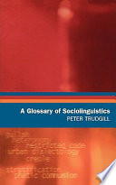 A glossary of sociolinguistics /