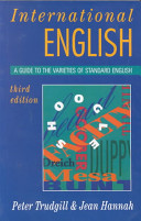 International English : a guide to varieties of standard English /