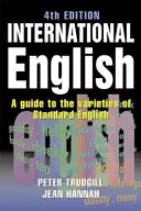 International English : a guide to varieties of standard English /