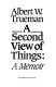 A second view of things : a memoir /