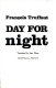 Day for night : [the complete script of the film] /