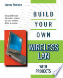 Build your own wireless LAN /