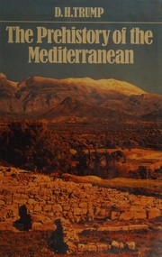 The prehistory of the Mediterranean /