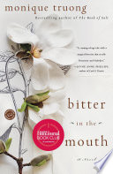 Bitter in the mouth : a novel /