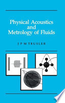 Physical acoustics and metrology of fluids /