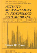 Activity measurement in psychology and  medicine /