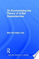 On economizing the theory of A-bar dependencies /