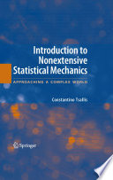 Introduction to nonextensive statistical mechanics : approaching a complex world /