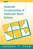 Materials fundamentals of molecular beam epitaxy /