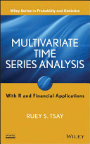 Multivariate time series analysis : with R and financial applications /