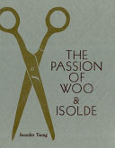 The passion of Woo & Isolde /
